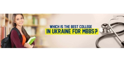Which is the best college in Ukraine for MBBS?