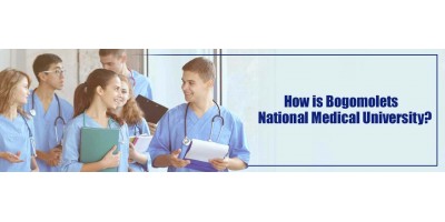 How is Bogomolets National Medical University?