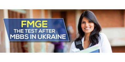 FMGE- The Test after MBBS in Ukraine 