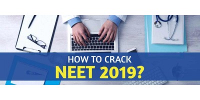 How to Crack NEET 2019?