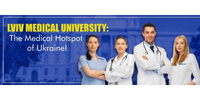 Lviv National Medical University: the Medical Hotspot of Ukraine!