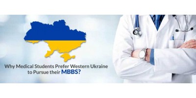 Why Medical Students Prefer Western Ukraine to Pursue their MBBS?
