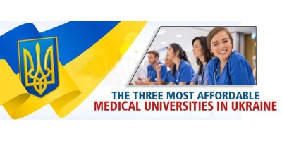 The Three Most Affordable Medical Universities in Ukraine 